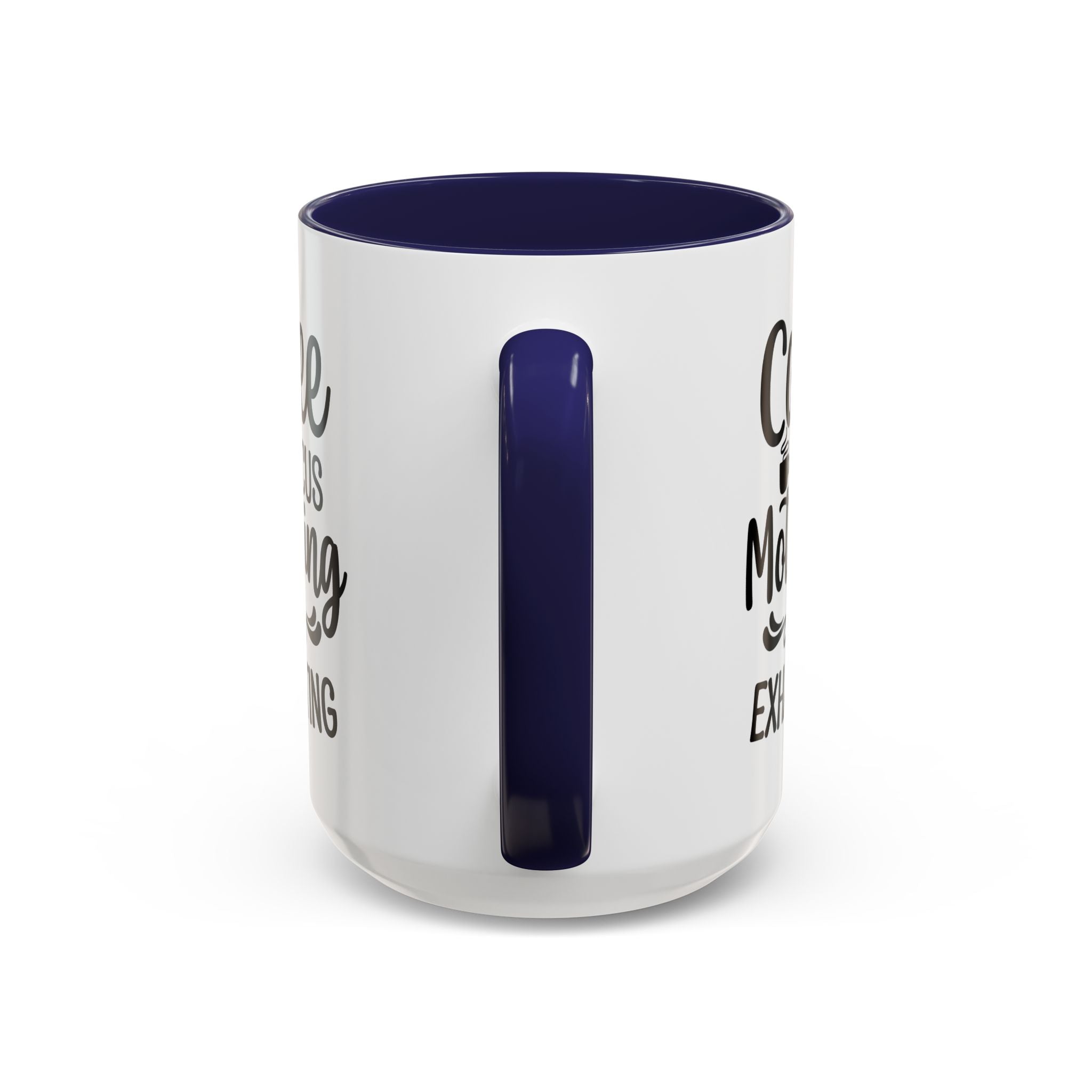 Exhausting Motherhood Coffee Mug, Funny Gift for Moms, Cute Java Cup, Coffee Lover's Mug, Parent Humor, Unique Kitchen Decor