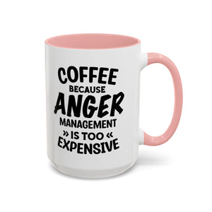 Funny Anger Management Coffee Mug, Gift for Coffee Lovers, Stress Relief, Black Accent, Humorous Cup for Friends, Office Humor, Funny Gifts
