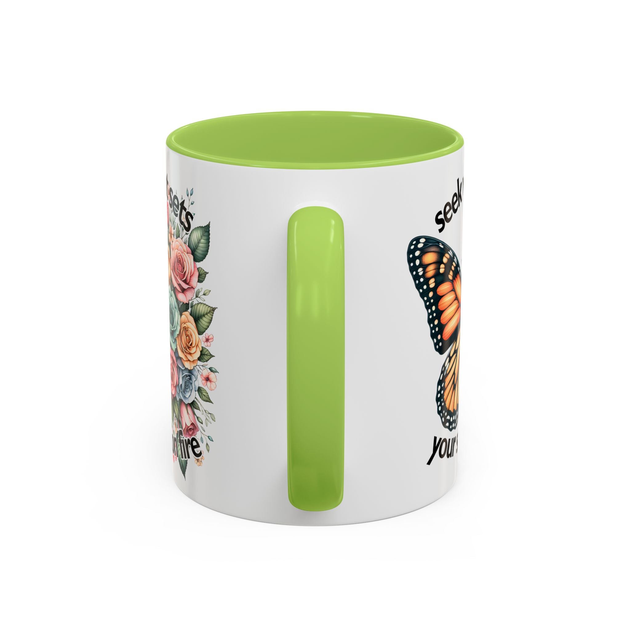 seek what sets your soul on fire Inspirational Butterfly Coffee Mug positive vibe freedom