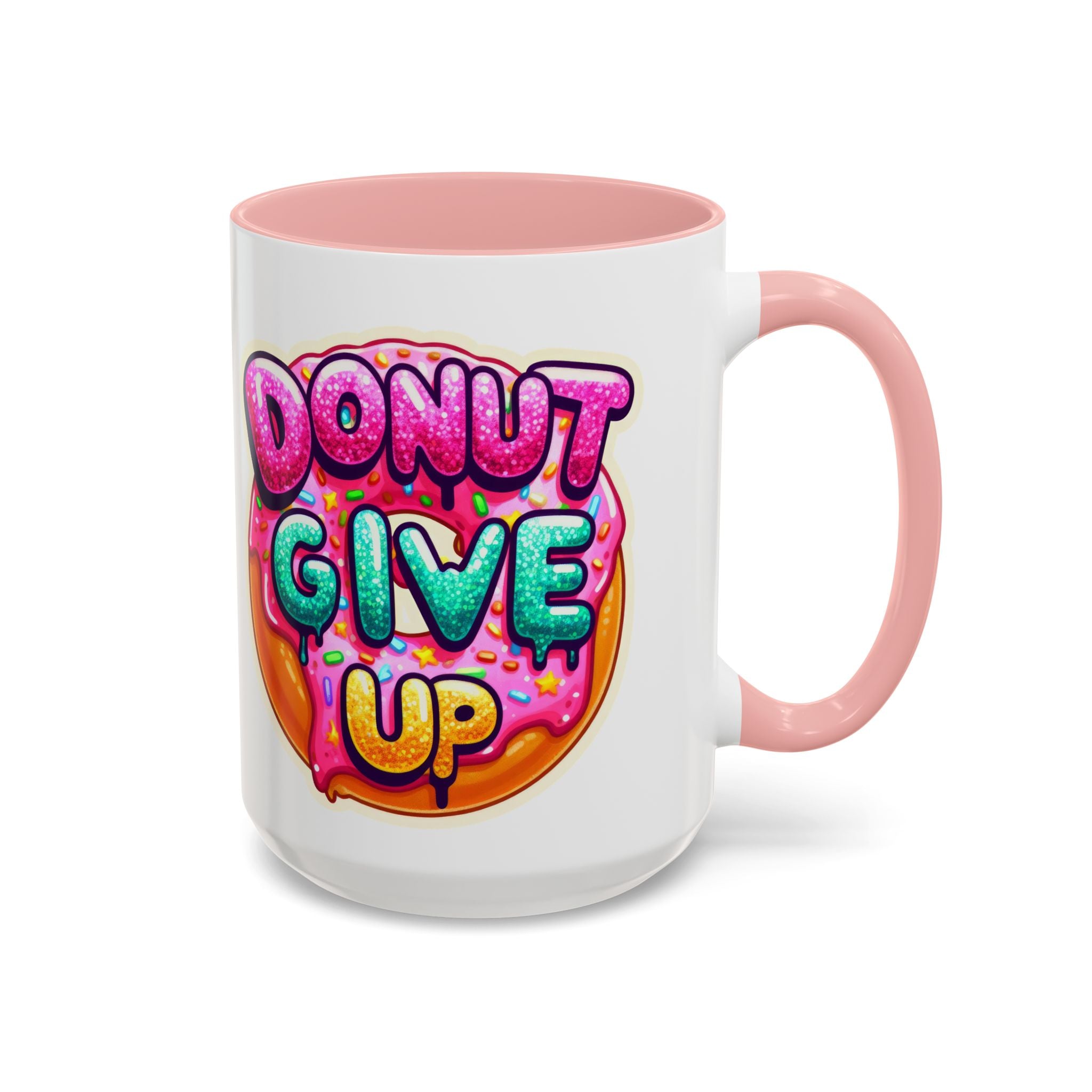 Coffee Mug - "Donut Give Up" Colorful Motivational Donut Accent Mug (11/15oz)