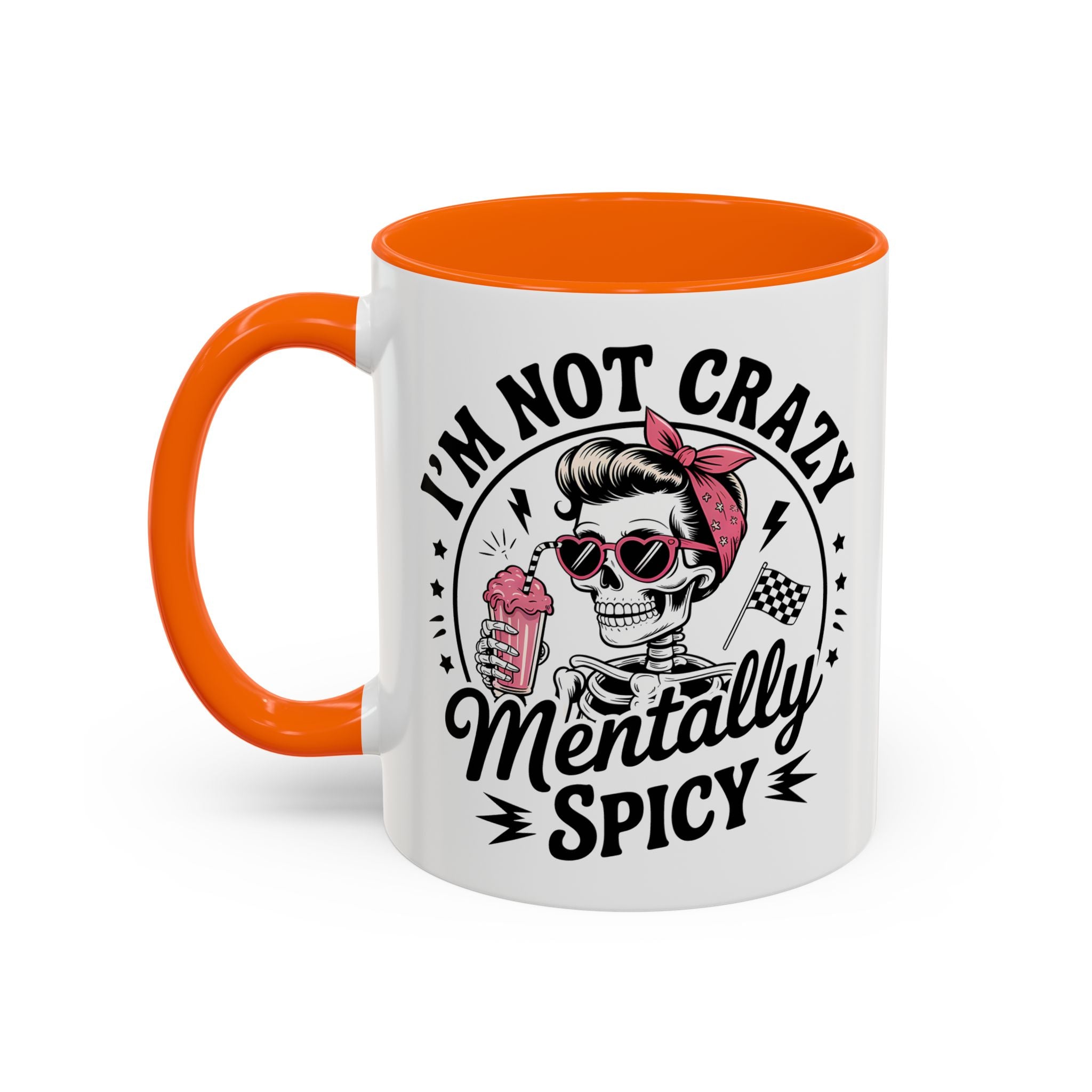 Mentally Spicy I'm not crazy Coffee Mug - Fun Quote for Coffee Lovers adult humor mental health