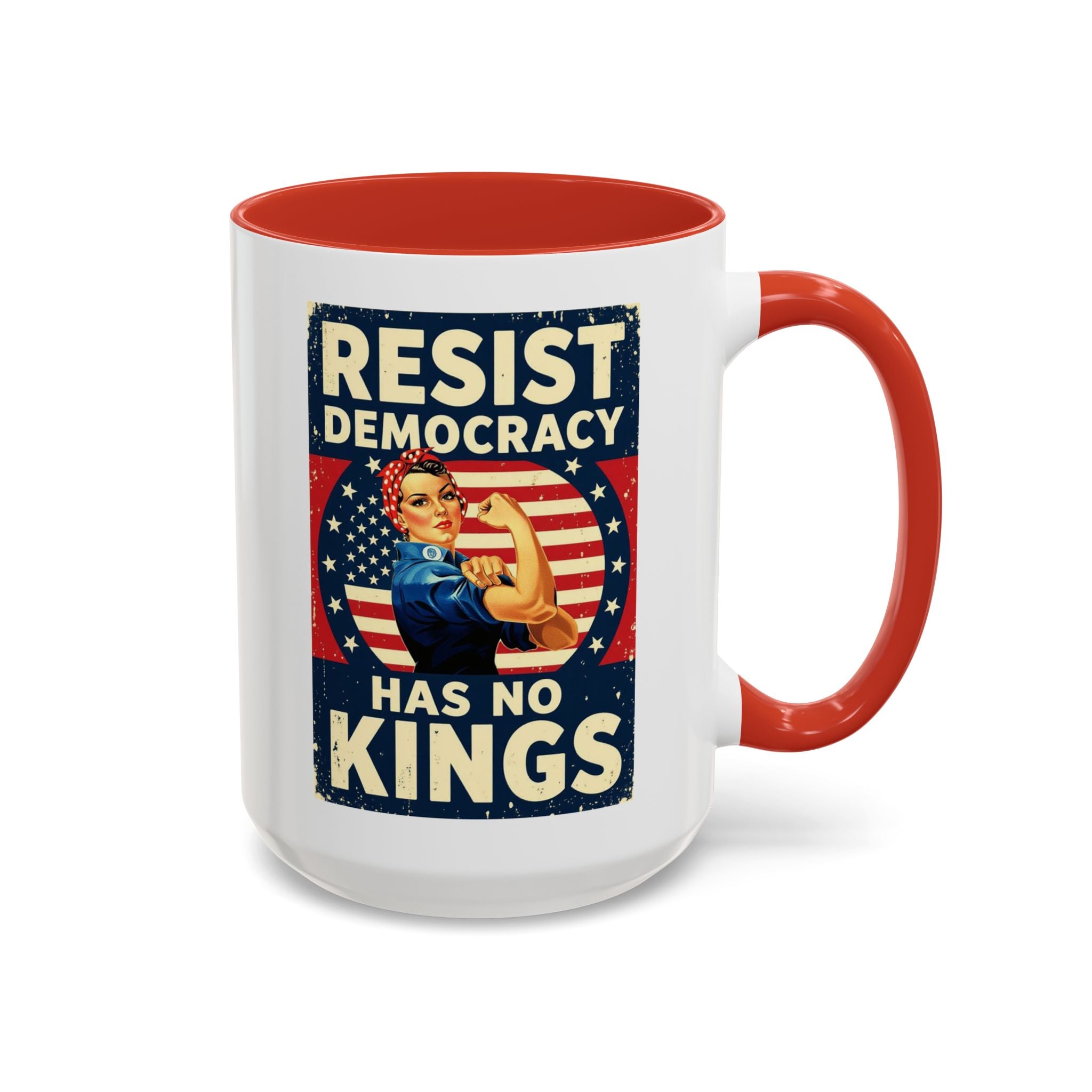 Resist Democracy has no kings  Accent Coffee Mug - Empowering Political Statement