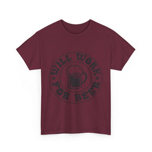 will work for beer funny Unisex Heavy Cotton Tee men women