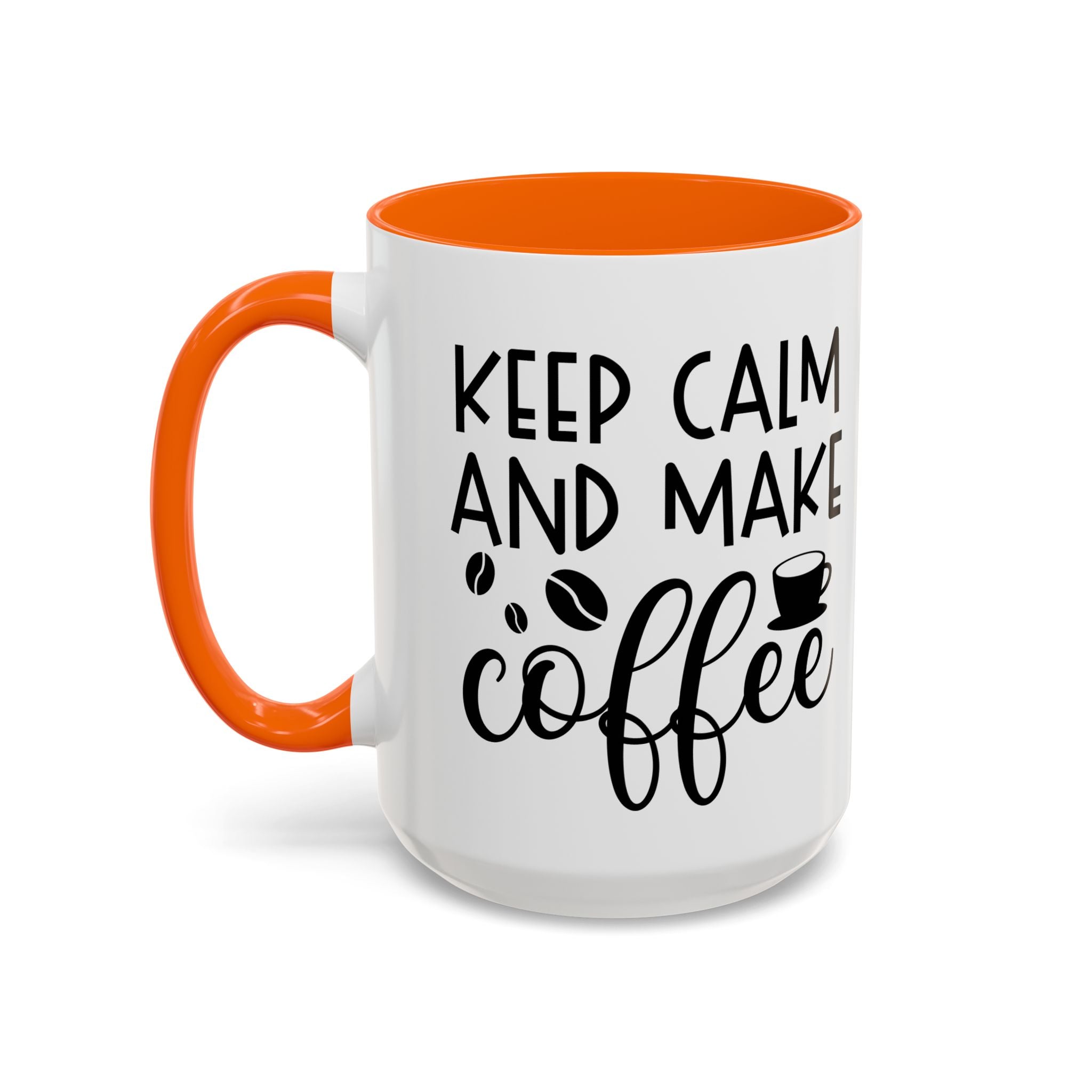 Keep Calm Coffee Mug - Fun Gift for Coffee Lovers, Kitchen Decor, Motivational Drinkware, Homebrew Enthusiast, Daily Motivation