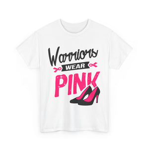Warriors Wear Pink T-Shirt | Support Breast Cancer Awareness, Gift for Survivors, Inspirational Tee, Unisex Cotton Shirt
