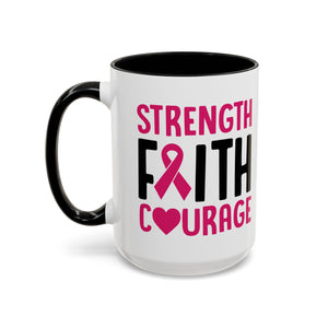 Inspirational Coffee Mug: Strength, Faith, Courage - Gift for Survivors, Awareness Events, Supportive Home Decor, Encouragement