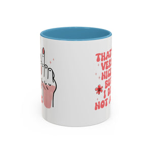 Sassy Accent Coffee Mug, Funny Gift, Humor Mug, Conversation Starter, Coffee Lover Gift, Unique Handmade Mug