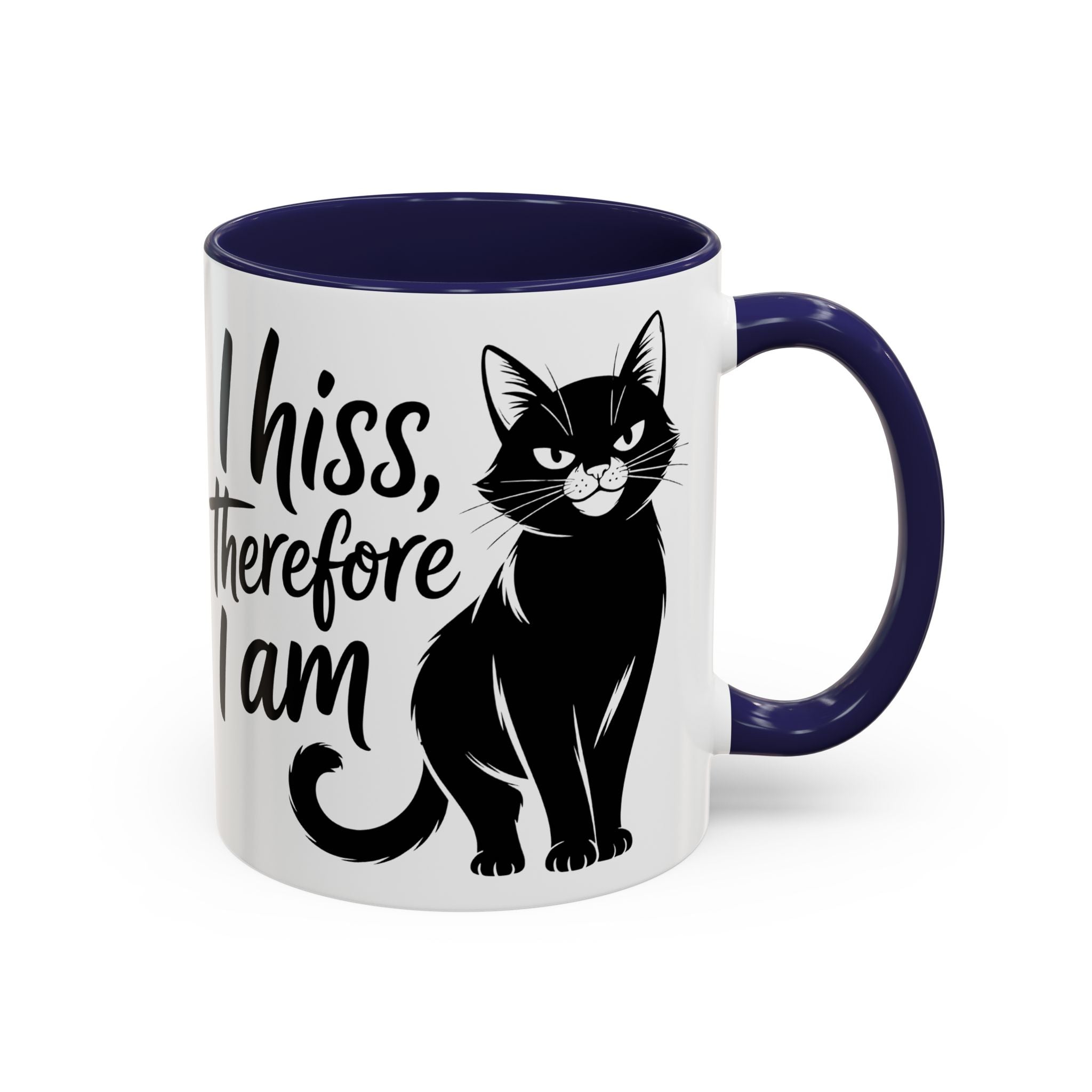 Cat Coffee Mug — "I Hiss Therefore I Am" Black Cat Accent Mug sarcasm attitude