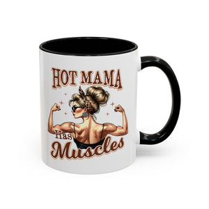 Hot Mama Coffee Mug: Empowerment, Gifts for Moms, Fitness Lovers, Best Friend, Funny Gift, Occasions: Birthdays, Holidays
