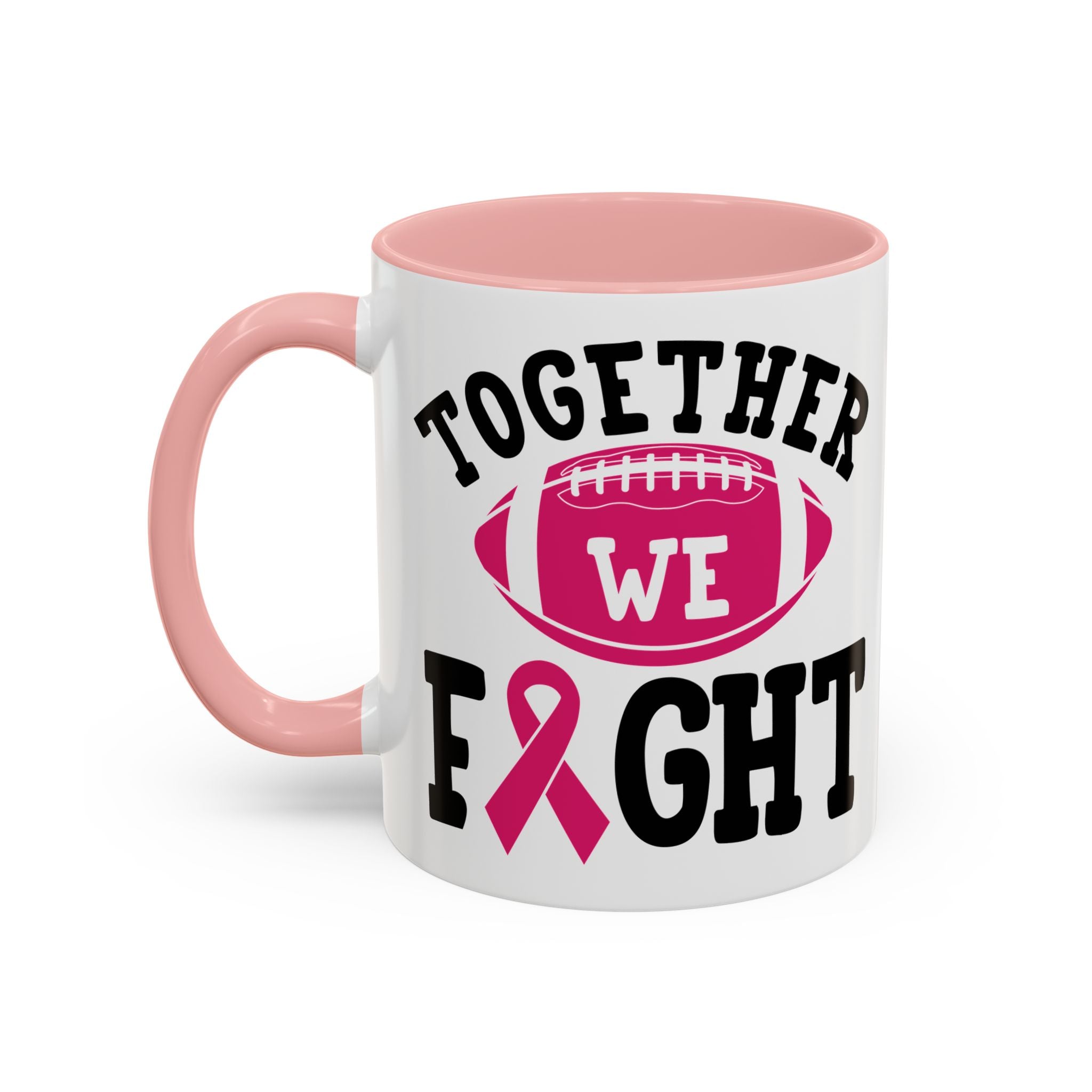 Together We Fight Pink Ribbon Coffee Mug, Support Breast Cancer Awareness, Gift for Survivors, Football Lovers, Empowerment