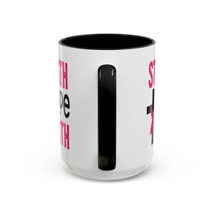 Inspirational Coffee Mug - Strength, Hope, Faith, Pink Ribbon, Christian Gifts, Motivational Drinkware, Breast Cancer Awareness