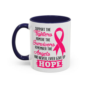 Inspirational Pink Ribbon Coffee Mug: Support Fighters, Admire Survivors, Celebrate Hope, Gift for Cancer Awareness, Motivational Mug