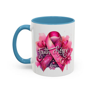 Cancer awareness Inspirational Hope & Faith and Love Coffee Mug