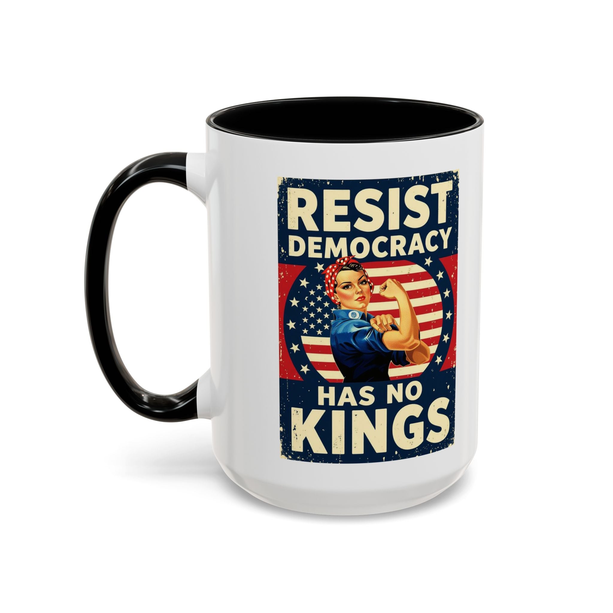 Resist Democracy has no kings  Accent Coffee Mug - Empowering Political Statement