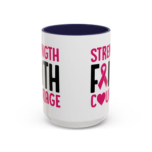 Inspirational Coffee Mug: Strength, Faith, Courage - Gift for Survivors, Awareness Events, Supportive Home Decor, Encouragement