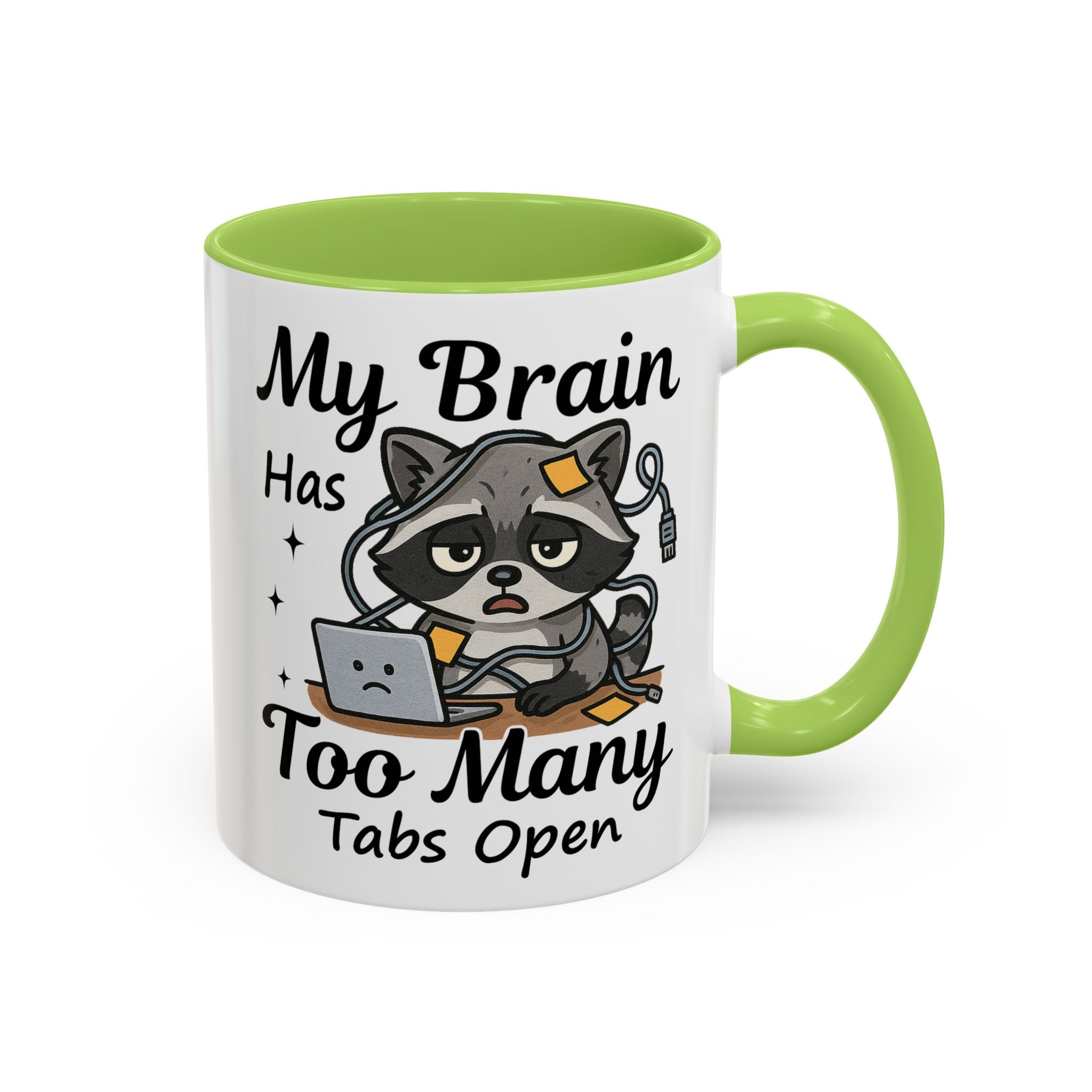 My Brain Has Too Many Tabs Open Coffee Mug