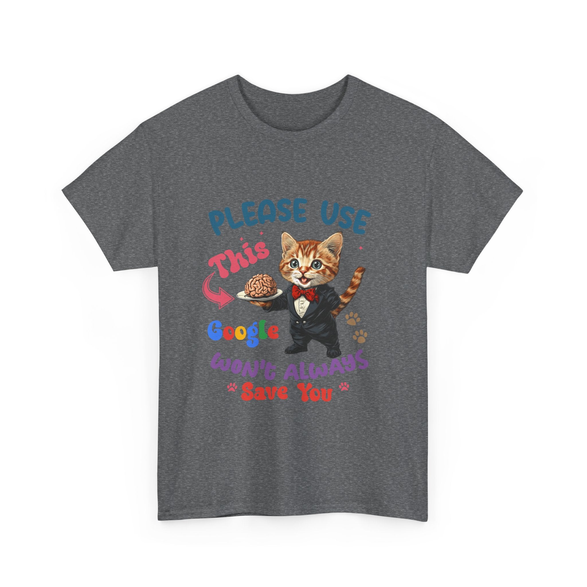 sarcasm Cat Quote Tee, Fun Cat T-Shirt, Funny Gift for Cat Lovers, Humor Shirt, Unique Pet Owner Apparel, Cute Pet Humor