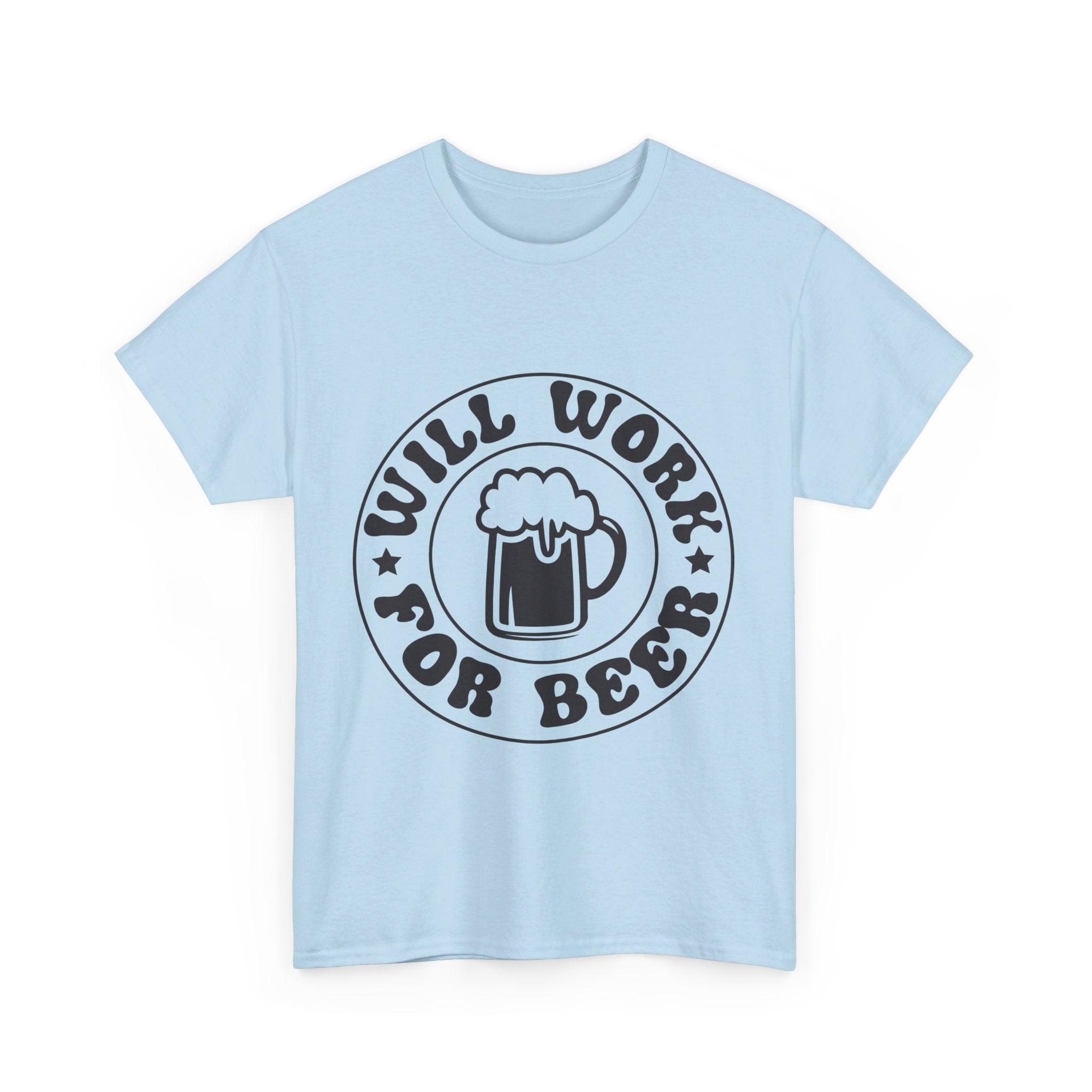 will work for beer funny Unisex Heavy Cotton Tee men women
