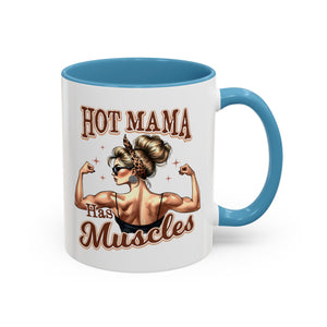 Hot Mama Coffee Mug: Empowerment, Gifts for Moms, Fitness Lovers, Best Friend, Funny Gift, Occasions: Birthdays, Holidays