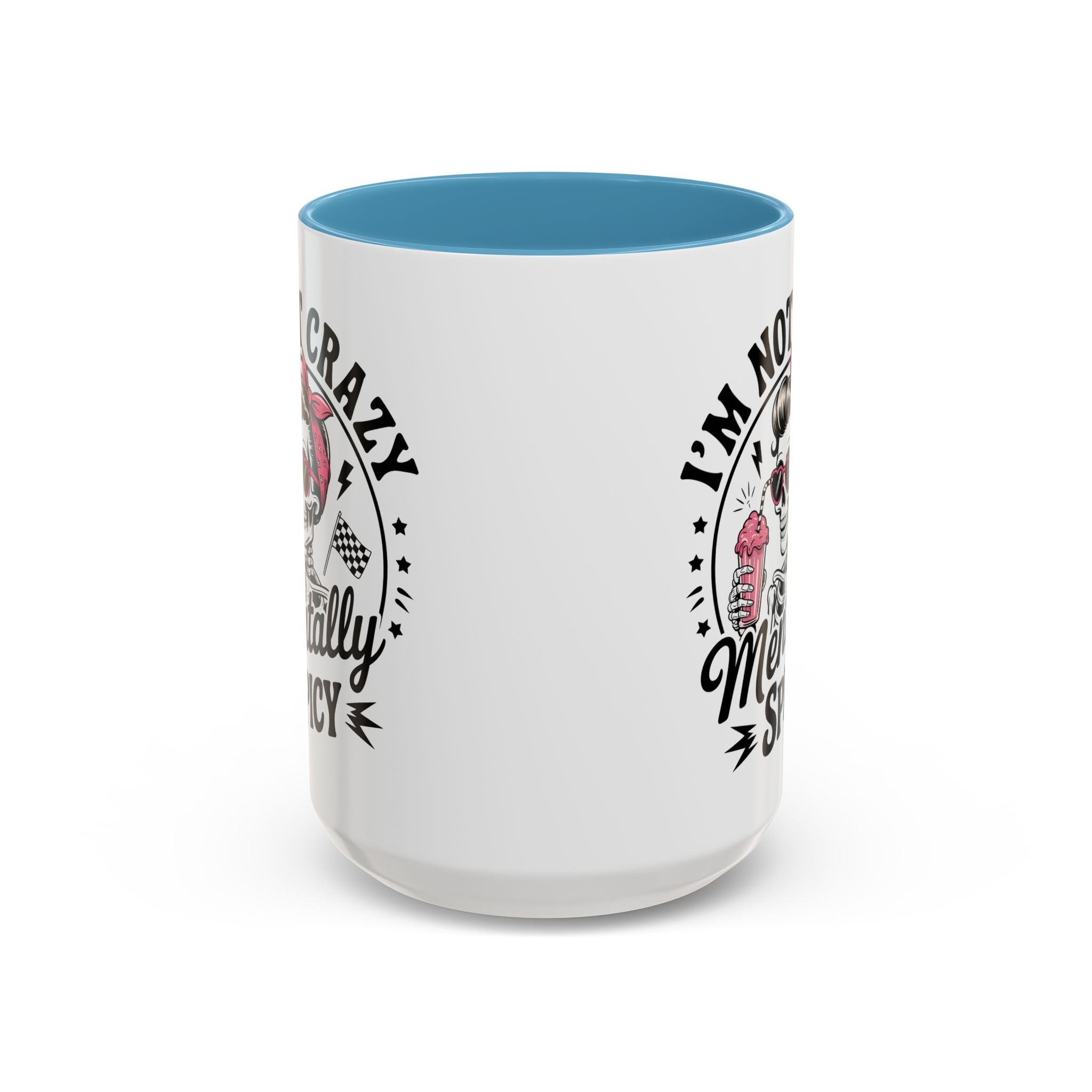 Mentally Spicy I'm not crazy Coffee Mug - Fun Quote for Coffee Lovers adult humor mental health