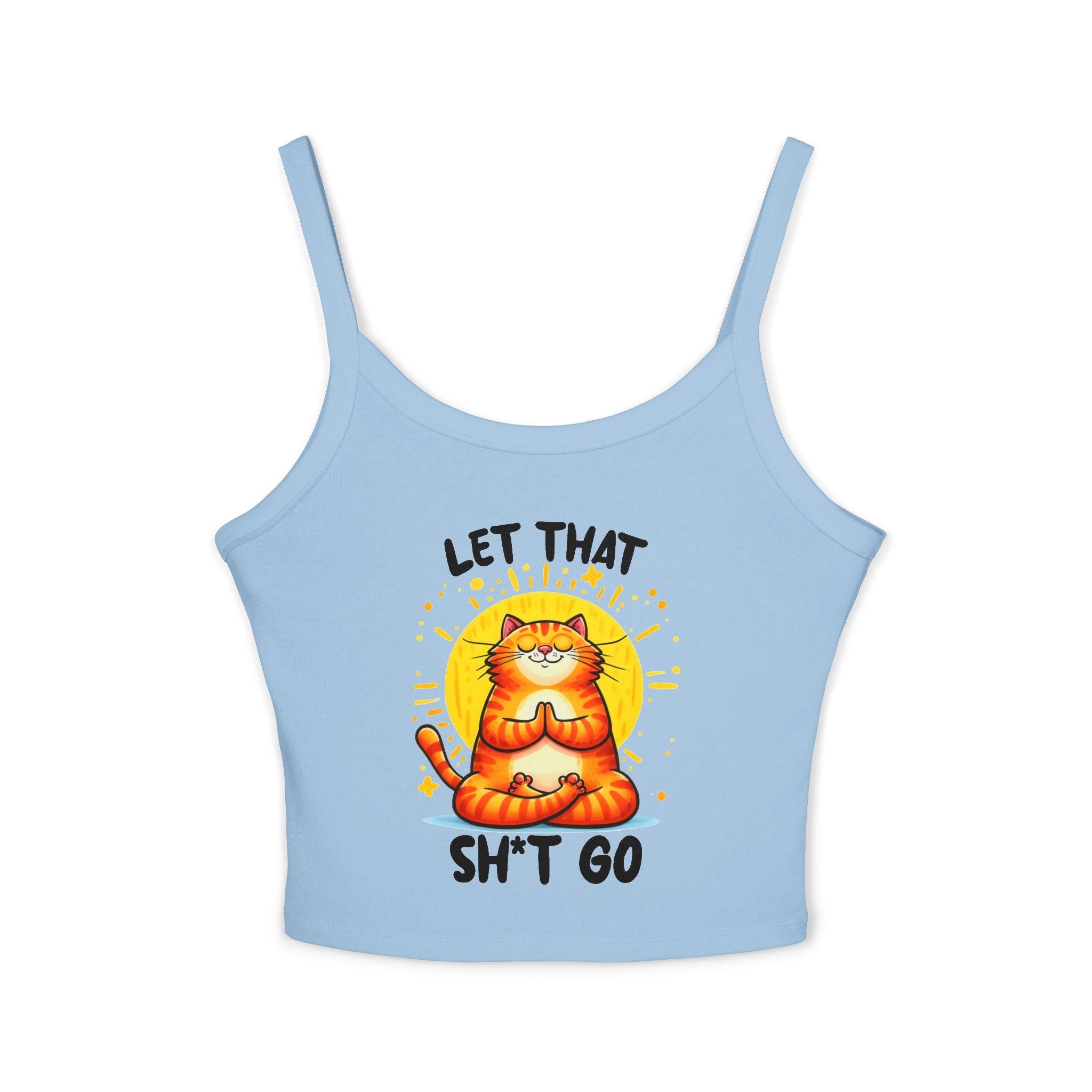 Funny Cat Women's Spaghetti Strap Tank Top - "Let That Sh*t Go" Design