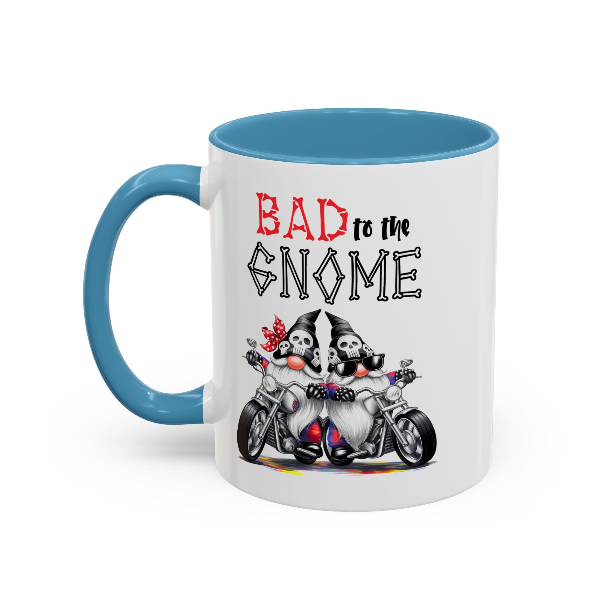 Bad to the Gnome Coffee Mug - 11oz & 15oz Accent Mugs for Bikers & Gnome Lovers