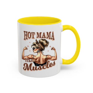 Hot Mama Has Muscles Coffee Mug - Fun & Motivational 11/15oz Accent Mug for Fitness Lovers