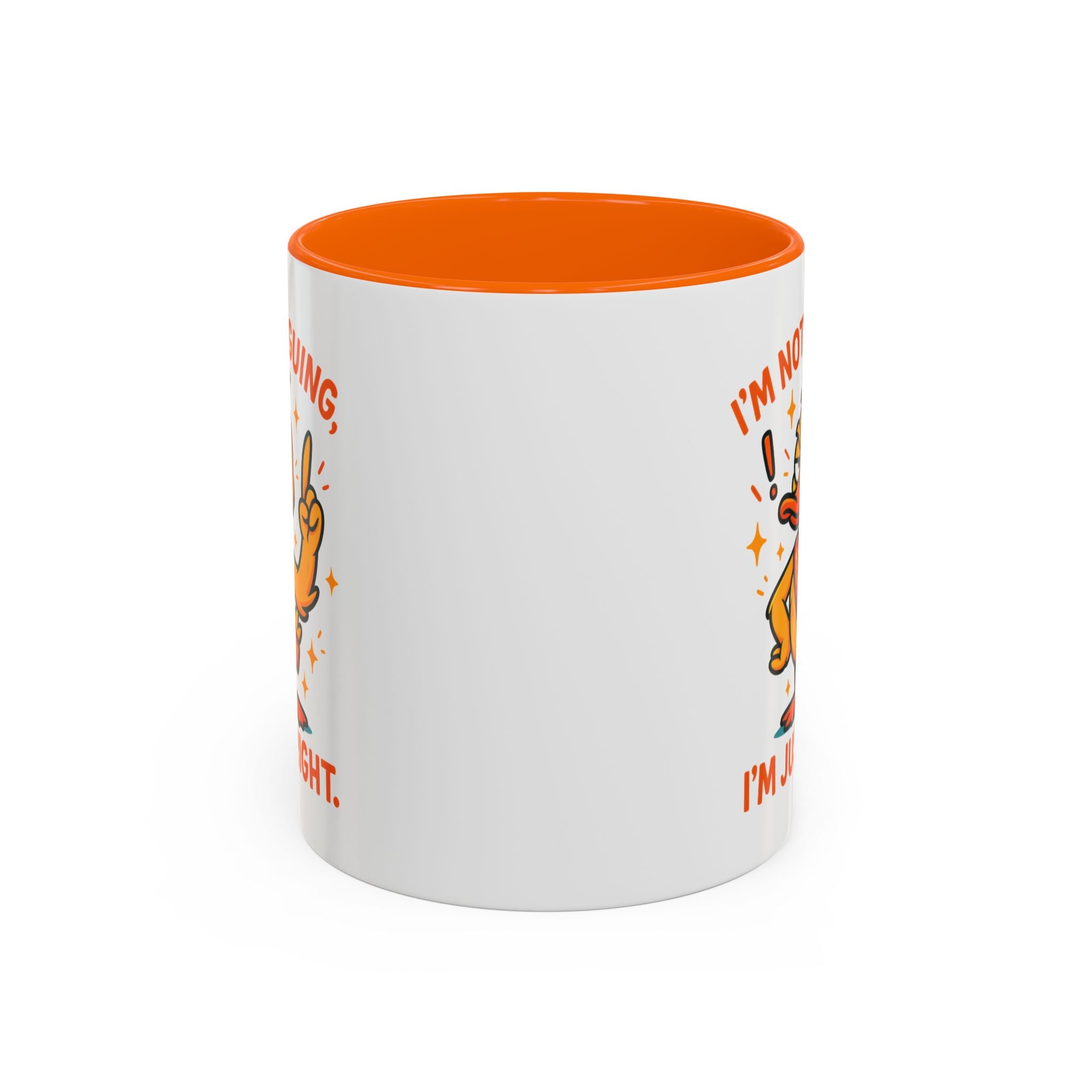 Funny attitude Duck Coffee Mug, I'm Not Arguing I'm Just Right Mug,  Gift for Coffee Lovers,  Birthdays