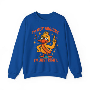 attitude Crewneck Sweatshirt: I'm Not Arguing, Just Right - Unisex Pullover, Funny Gift, Casual Wear, Cozy  Birthday Present