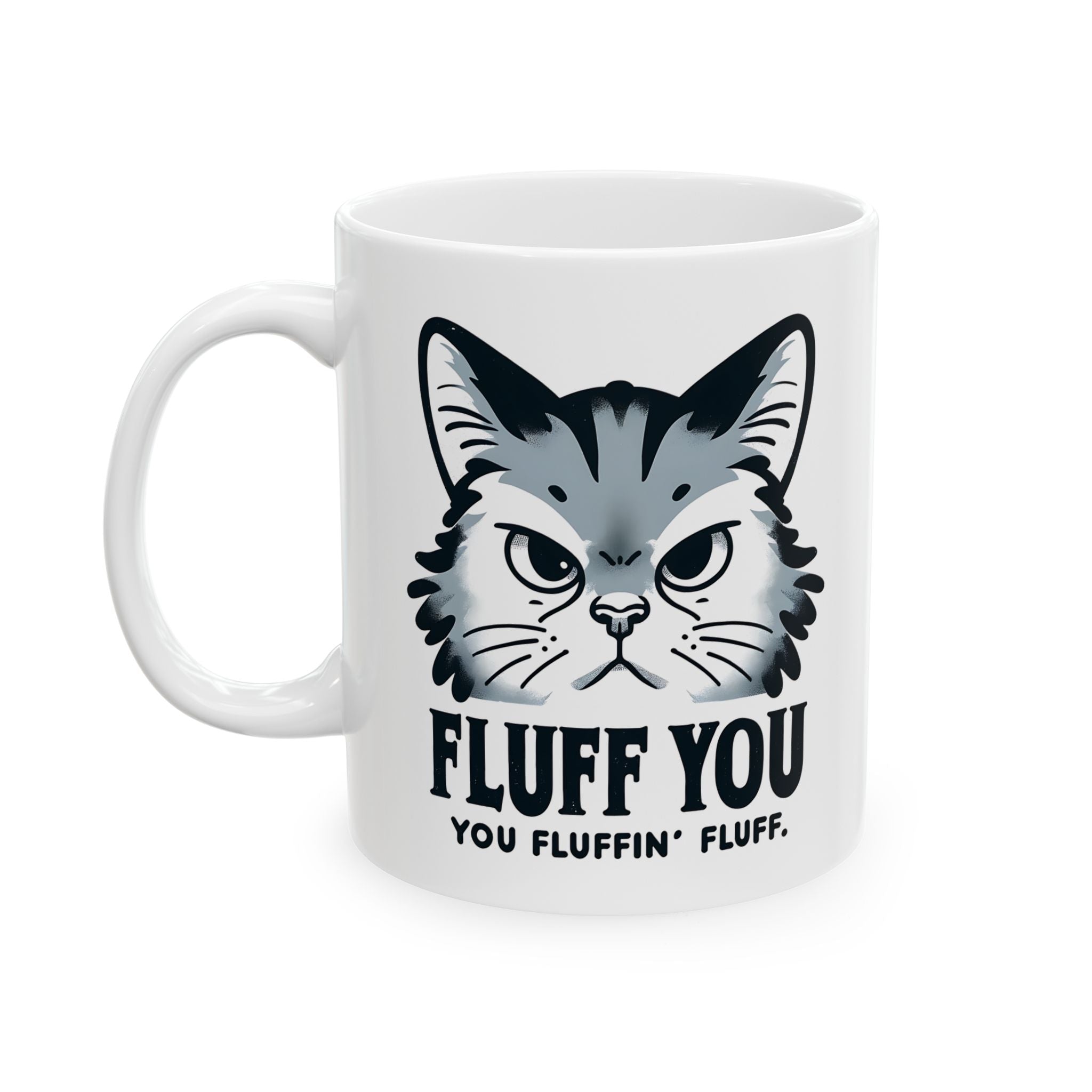 Fluffy Cat Mug, Funny Cat Lover Gift, Ceramic Coffee Cup for Pet Owners, Cute Cat Art, Unique Gift for Birthday