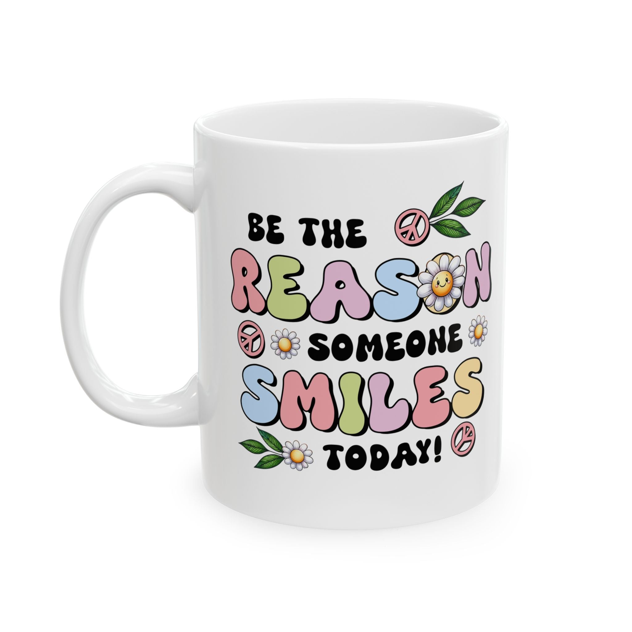 Cheerful coffee Mug - Be the Reason Someone Smiles Today! Ideal Gift for Friends, Birthdays, Motivational Coffee Cup, Home & Office Decor