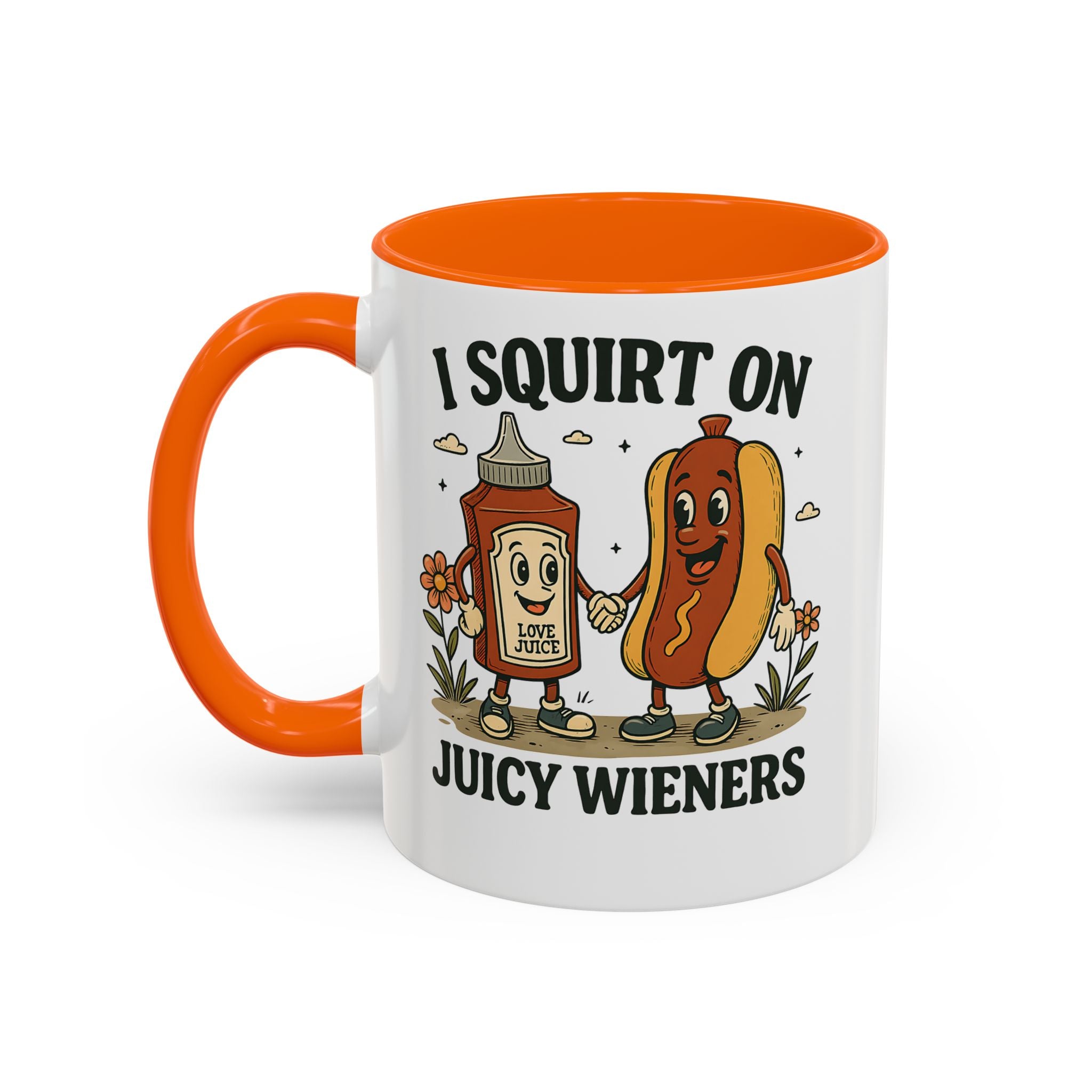 I squirt on Juicy Wieners Coffee Mug - Fun Foodie Design adult humor
