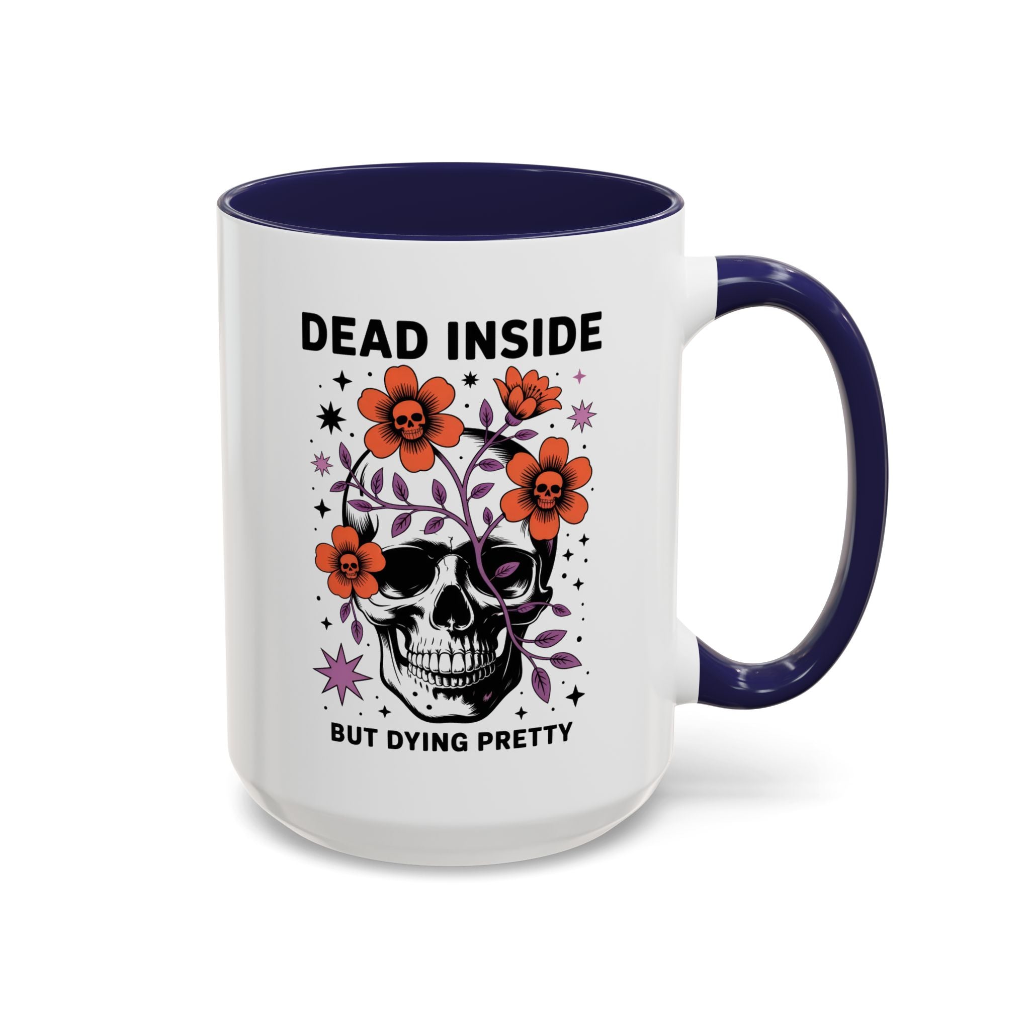 Dead Inside But Dying Pretty Accent Coffee Mug — Floral Skull 11/15oz