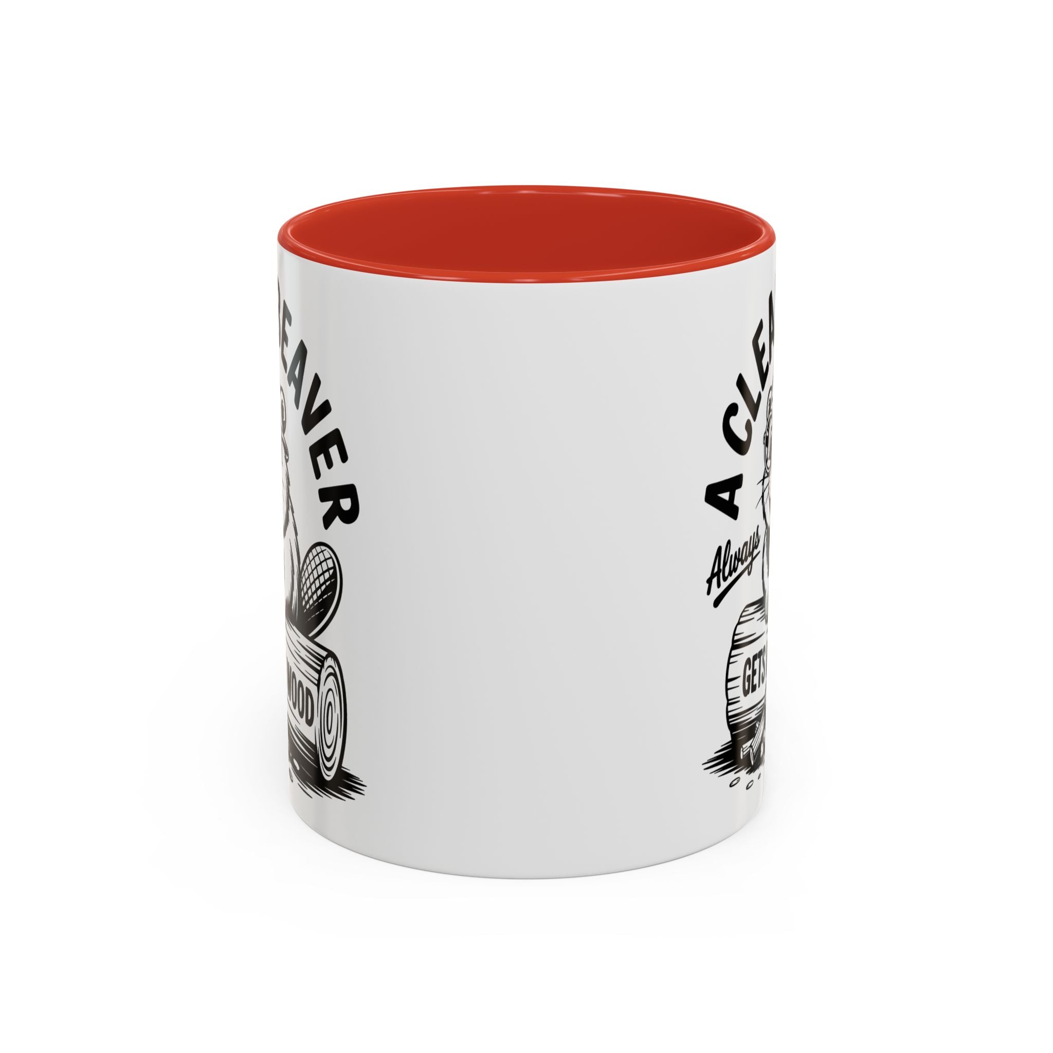 a Clean Beaver always gets more wood Coffee Mug - Fun Gift for sex adult humor lovers