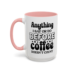 Coffee Lovers Mug - Funny Quote Ceramic Drinkware, Ideal for Gift, Kitchen Decor, Birthday, Coffee Break, Daily Motivation