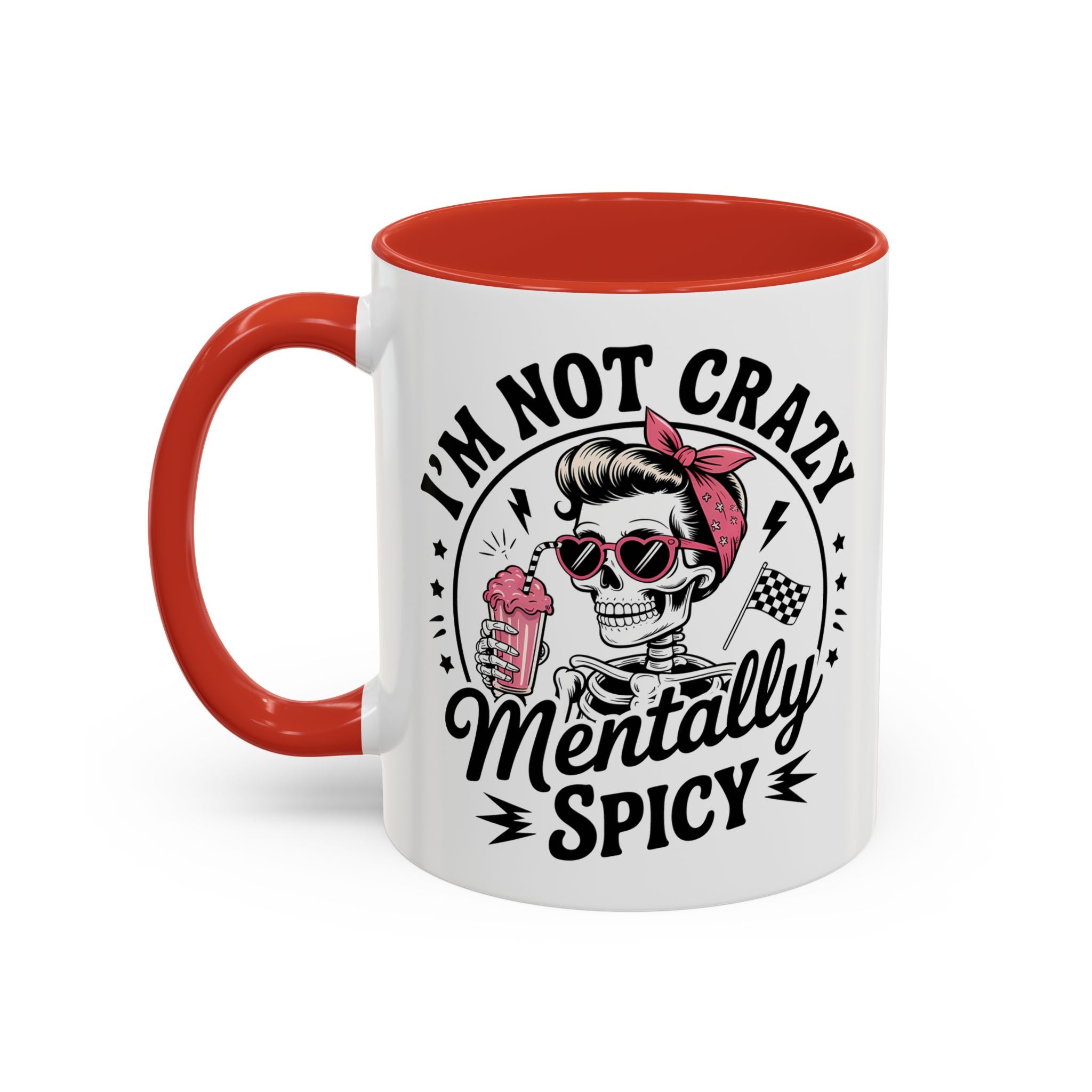 Mentally Spicy I'm not crazy Coffee Mug - Fun Quote for Coffee Lovers adult humor mental health