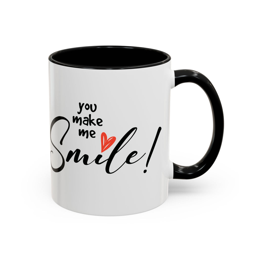 Inspirational Accent Coffee Mug - "You Make Me Smile!" - Perfect Gift for Friends & Family