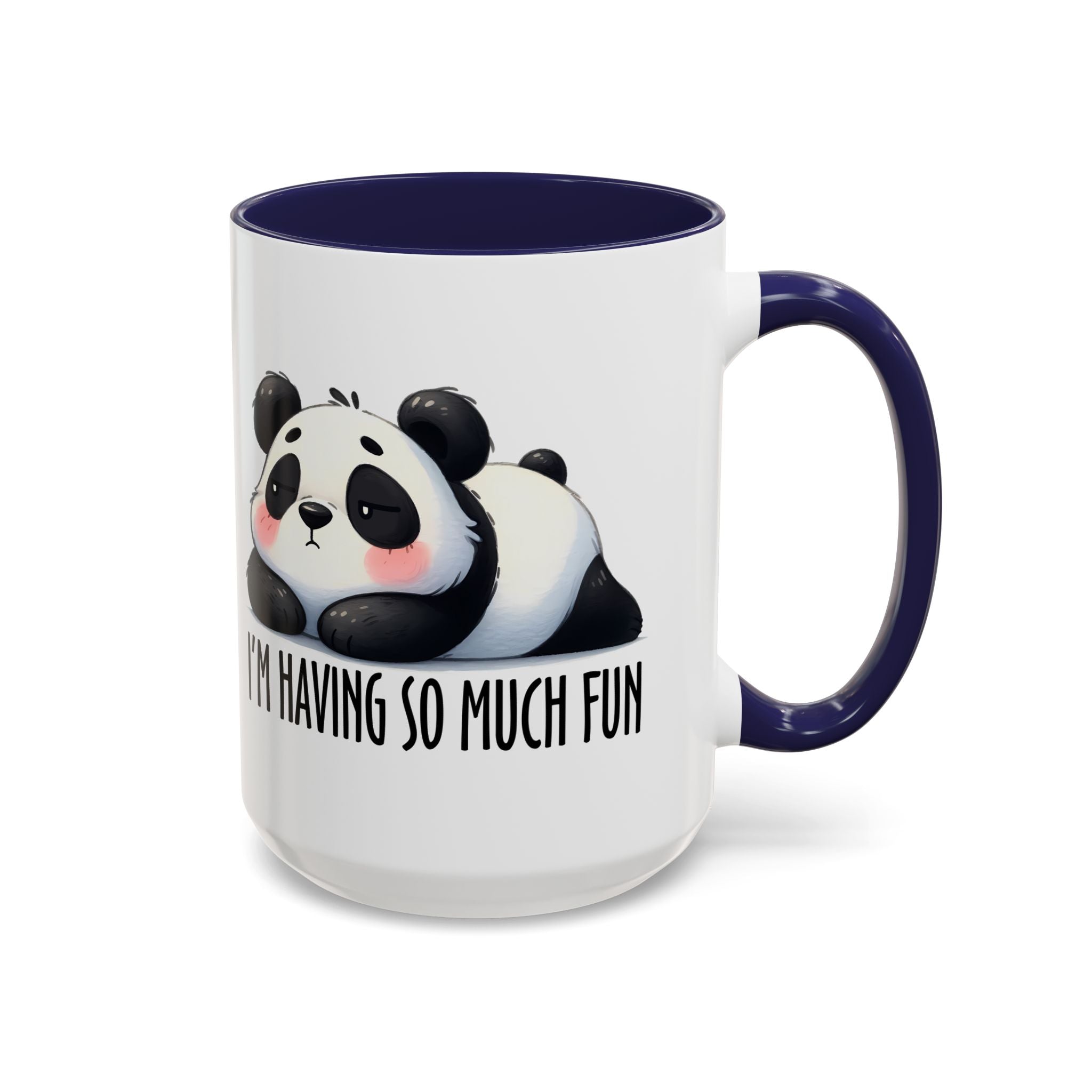 Cute Panda Coffee Mug – “I’m Having So Much Fun” Accent Mug (11/15 oz)