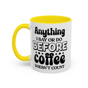 Coffee Lovers Mug - Funny Quote Ceramic Drinkware, Ideal for Gift, Kitchen Decor, Birthday, Coffee Break, Daily Motivation