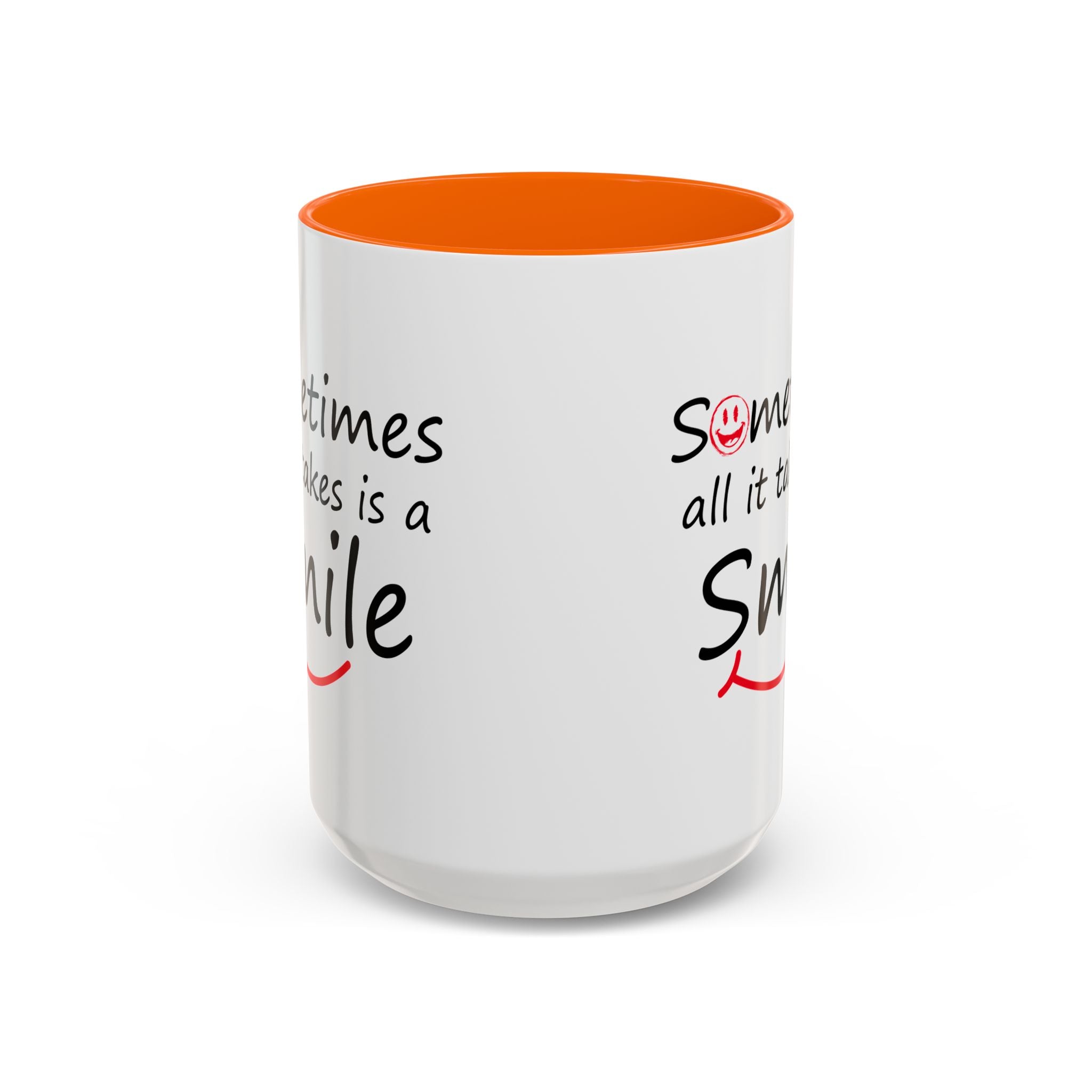 Inspirational Coffee Mug - "Sometimes All It Takes is a Smile" - Perfect Gift for Friends and Family