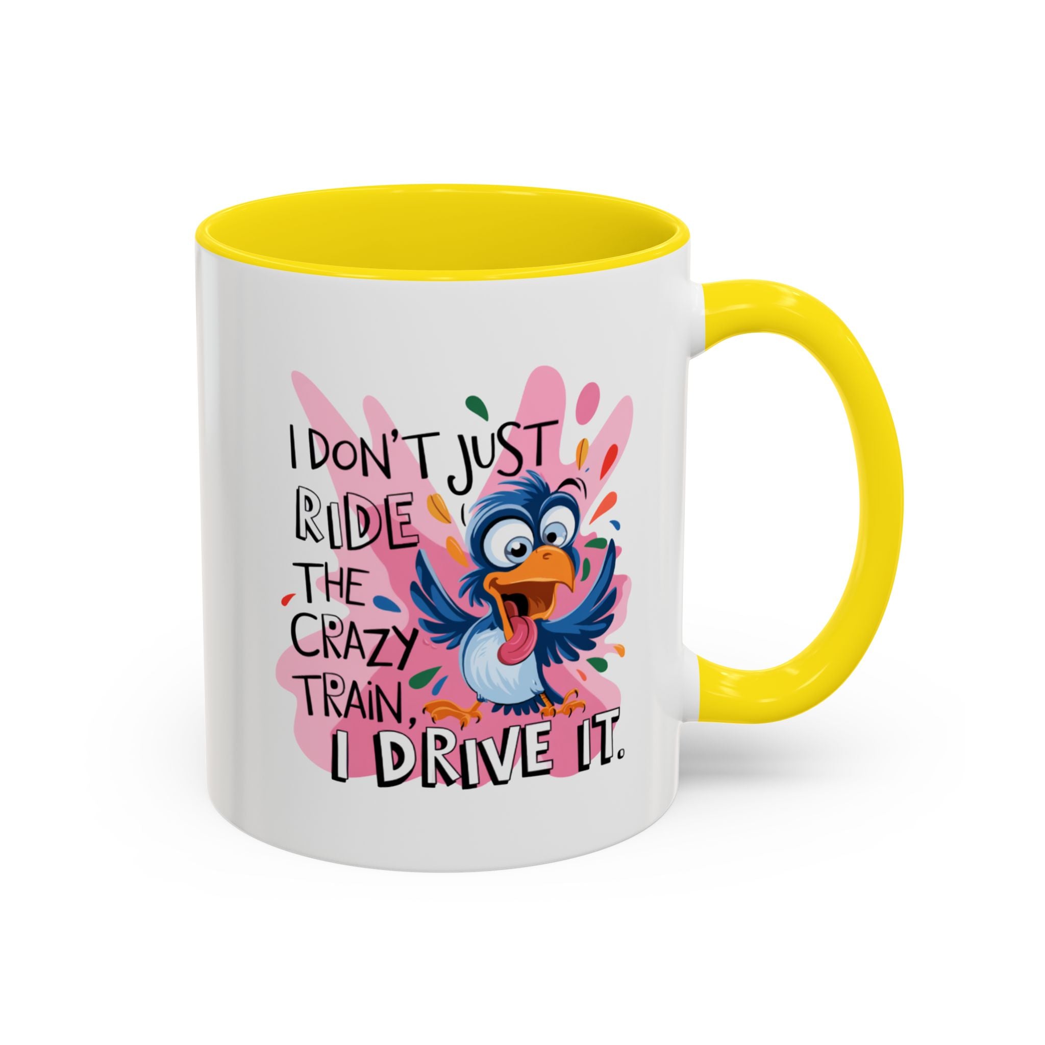 Funny attitude Travel Mug - "I Don't Just Ride the Crazy Train, I Drive It" - Colorful Bird Design