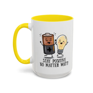 Stay Positive Accent Coffee Mug - 11oz & 15oz - Cute Light Bulb & Battery Design