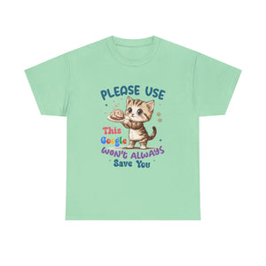 Cute Cat Quote Tee, Funny Cat Lover Shirt, Gift for Pet Owners, Birthday Gift, Animal Lover Apparel