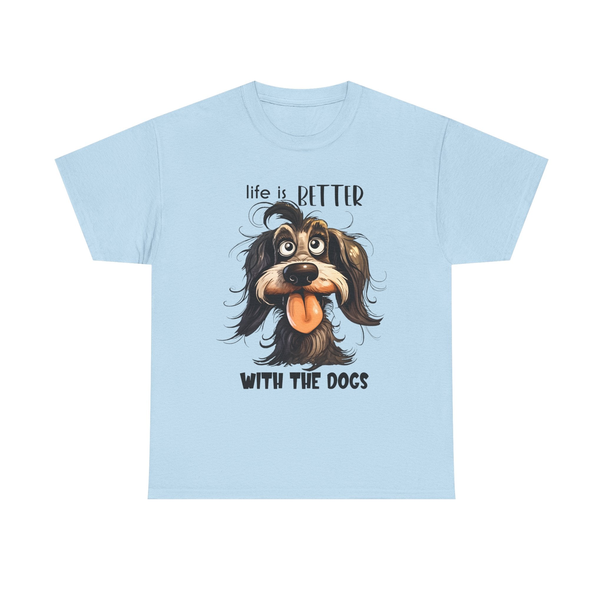 Life is Better with the Dogs Unisex Tee, Funny Dog Lover T-Shirt, Pet Gift, Dog Mom Shirt, Animal Lover Apparel
