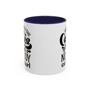 Hand Over the Coffee Mug - 11oz & 15oz, Humor Mug, Gift for Coffee Lovers, Funny Office Mug, Birthday Gift, Kitchen Decor