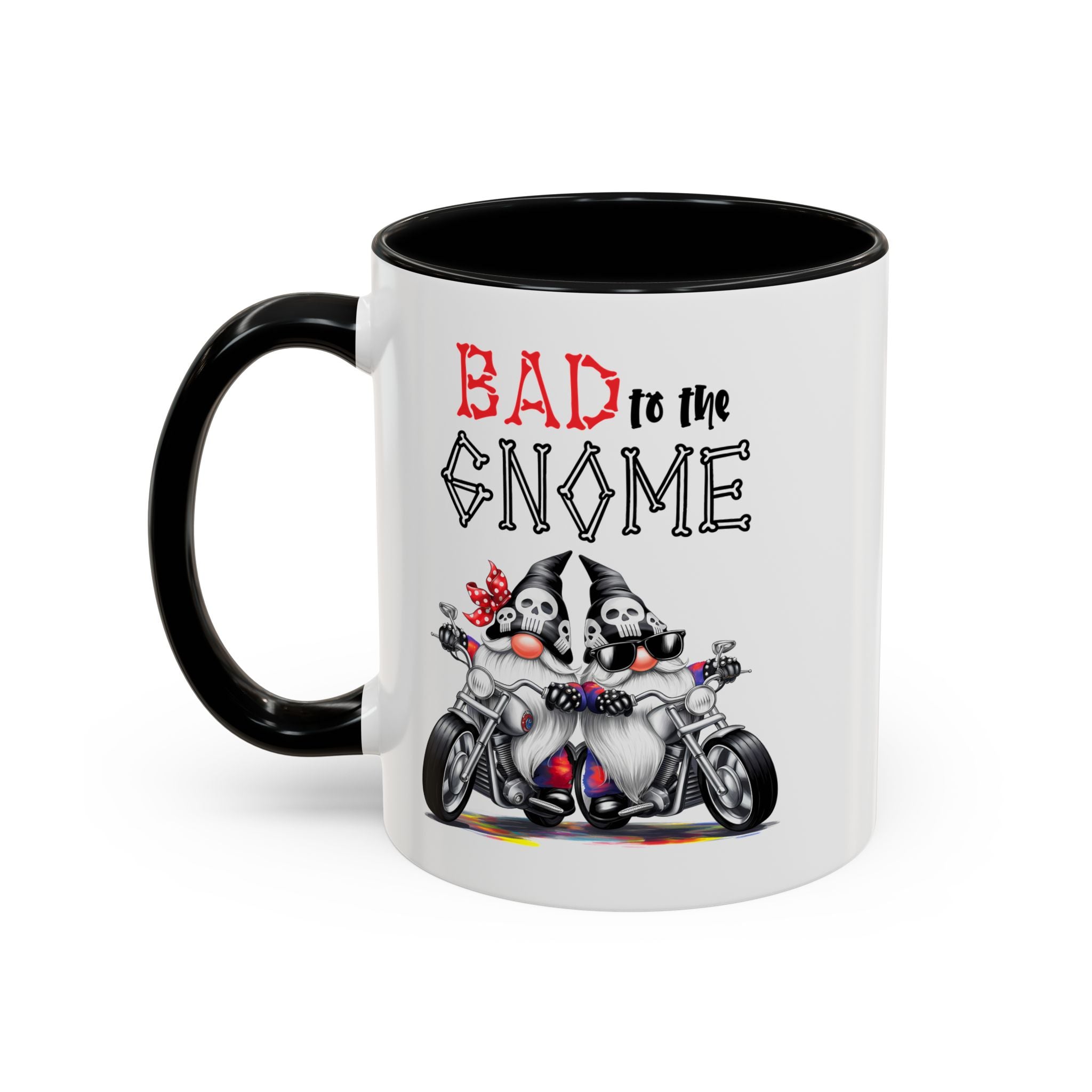 Bad to the Gnome Coffee Mug - 11oz & 15oz Accent Mugs for Bikers & Gnome Lovers