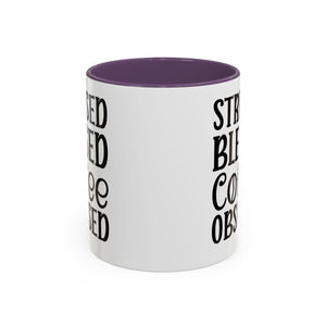 Stressed Blessed Coffee Obsessed Mug, Motivational Coffee Mug, Gift for Coffee Lovers, Funny Office Mug, Self-Care Gift Idea