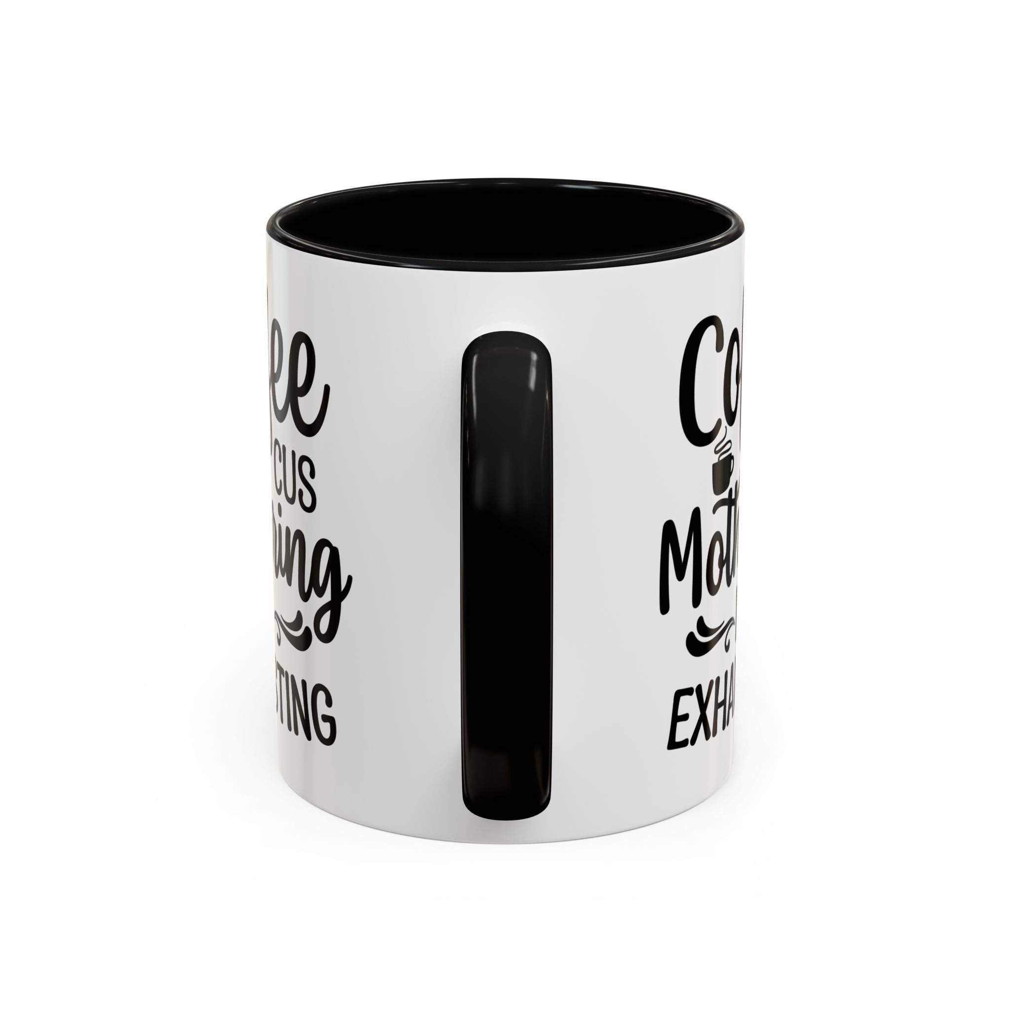 Exhausting Motherhood Coffee Mug, Funny Gift for Moms, Cute Java Cup, Coffee Lover's Mug, Parent Humor, Unique Kitchen Decor