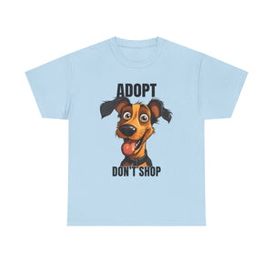 Funny Dog Adoption Tee, Unisex Tee, Pet Lover Gift, Animal Rescue Shirt, Dog Lover Apparel, Adopt Don't Shop Tee