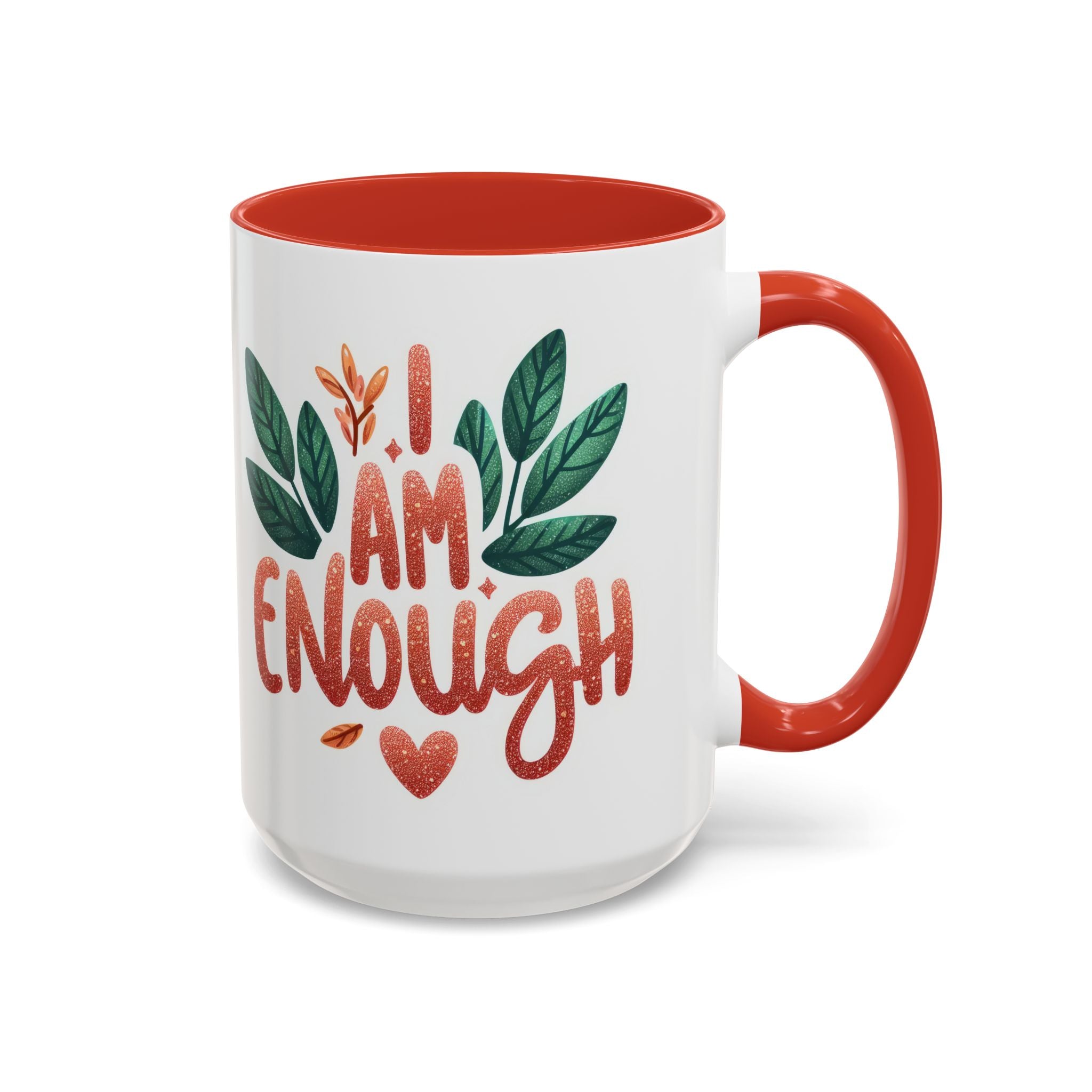 I Am Enough Mug — Inspirational Accent Coffee Cup with Botanical Design (11/15oz)